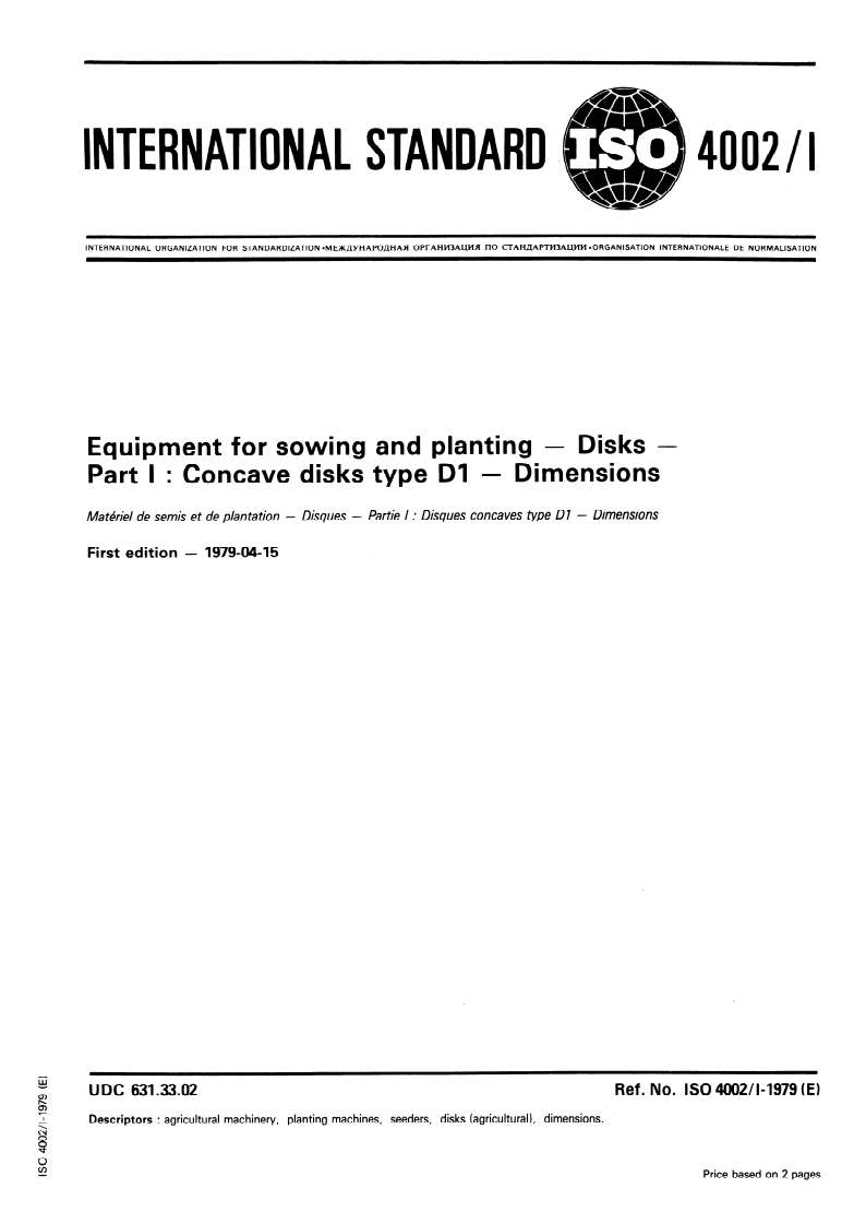 ISO 4002-1:1979 ISO 4002-1:1979 - Equipment for sowing and planting — Part 1: Concave disks type D1 — Dimensions/1/1979 - Page 1 preview