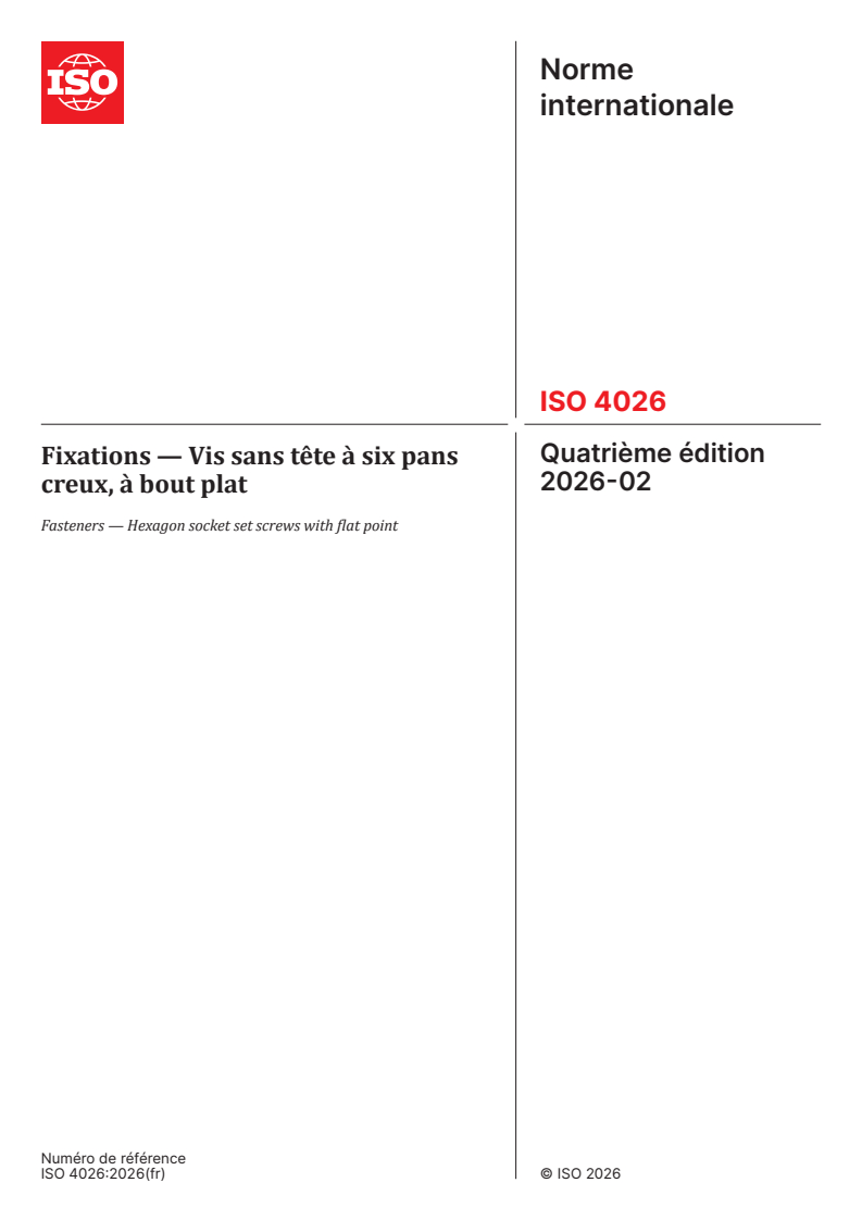 ISO 4026:2026 ISO 4026:2026 - Fixations — Vis sans tête à six pans creux, à bout plat - Page 1 preview