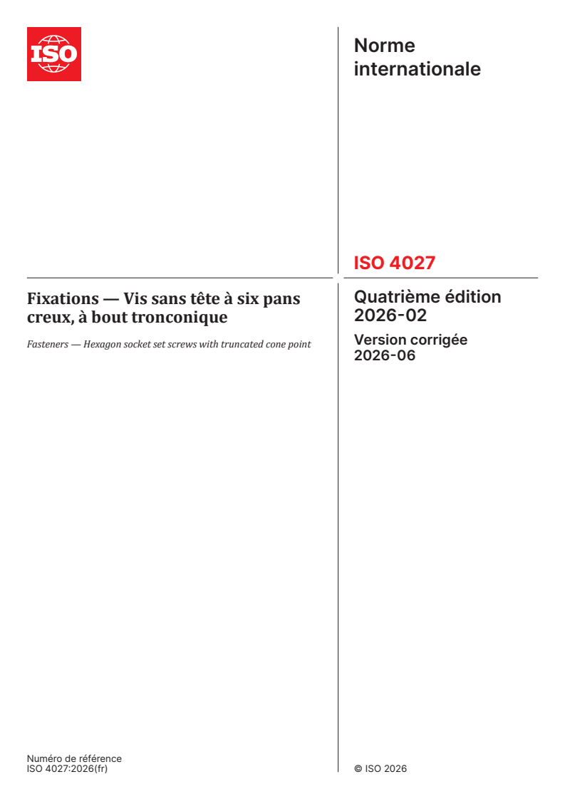 ISO 4027:2026 ISO 4027:2026 - Fixations — Vis sans tête à six pans creux, à bout tronconique - Page 1 preview