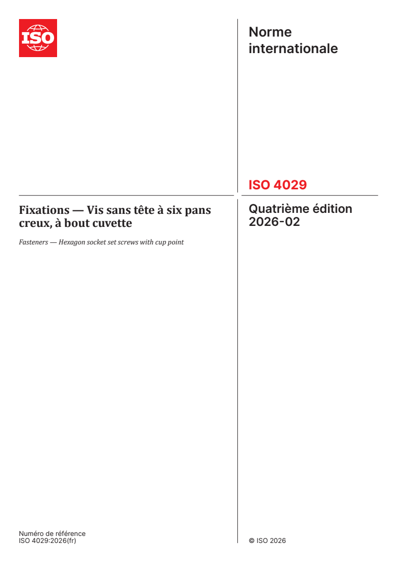 ISO 4029:2026 ISO 4029:2026 - Fixations — Vis sans tête à six pans creux, à bout cuvette - Page 1 preview