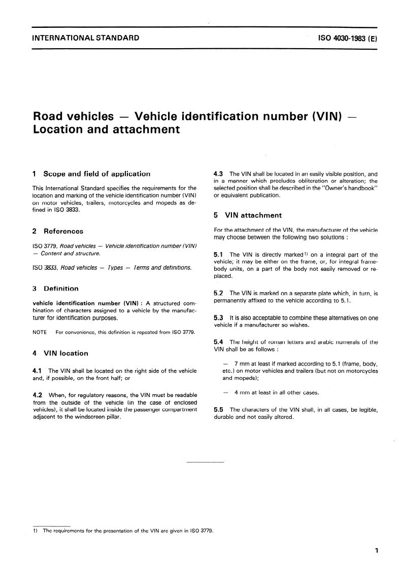 ISO 4030:1983 ISO 4030:1983 - Road vehicles — Vehicle identification number (VIN) — Location and attachment/1/1983 - Page 3 preview