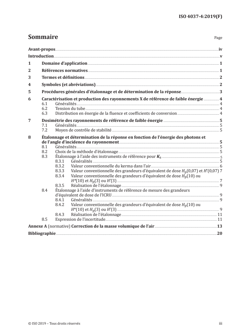 ISO 4037-4:2019 ISO 4037-4:2019 - Radioprotection — Rayonnements X et gamma de référence pour l'étalonnage des dosimètres et des débitmètres et pour la détermination de leur réponse en fonction de l'énergie des photons — Partie 4: Étalonnage des dosimètres de zone et individuels dans des champs de référence X de faible énergie
Released:1/18/2019 - Page 3 preview
