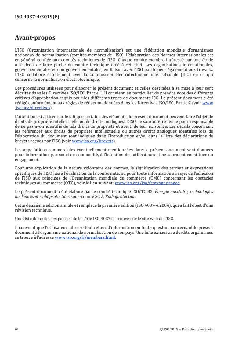ISO 4037-4:2019 ISO 4037-4:2019 - Radioprotection — Rayonnements X et gamma de référence pour l'étalonnage des dosimètres et des débitmètres et pour la détermination de leur réponse en fonction de l'énergie des photons — Partie 4: Étalonnage des dosimètres de zone et individuels dans des champs de référence X de faible énergie
Released:1/18/2019 - Page 4 preview
