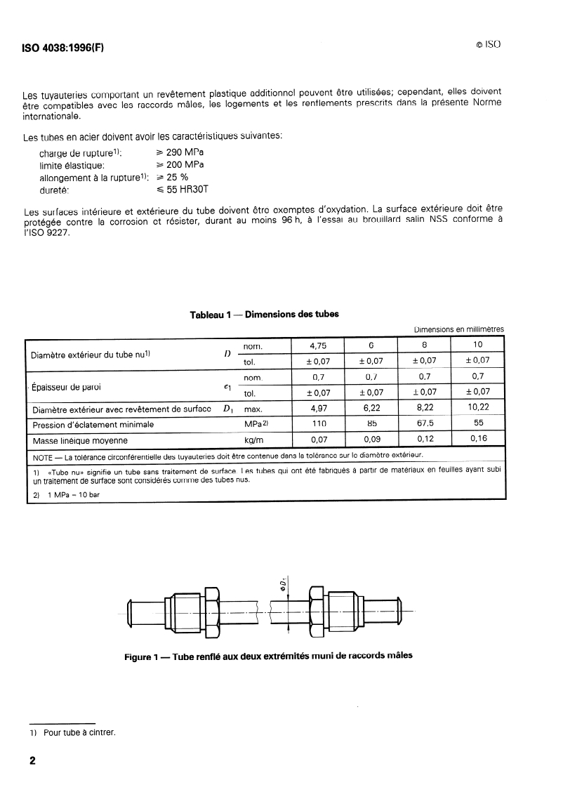 ISO 4038:1996 ISO 4038:1996 - Véhicules routiers — Dispositifs de freinage hydraulique — Tuyauteries à simple renflement, logements, raccords mâles et embouts de flexibles/15/1996 - Page 4 preview