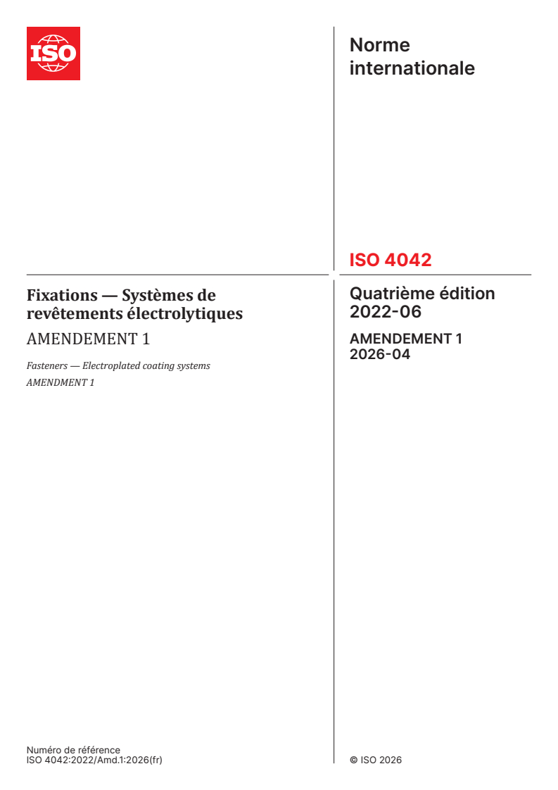 ISO 4042:2022/Amd 1:2026 ISO 4042:2022/Amd 1:2026 - Fixations — Systèmes de revêtements électrolytiques — Amendement 1 - Page 1 preview