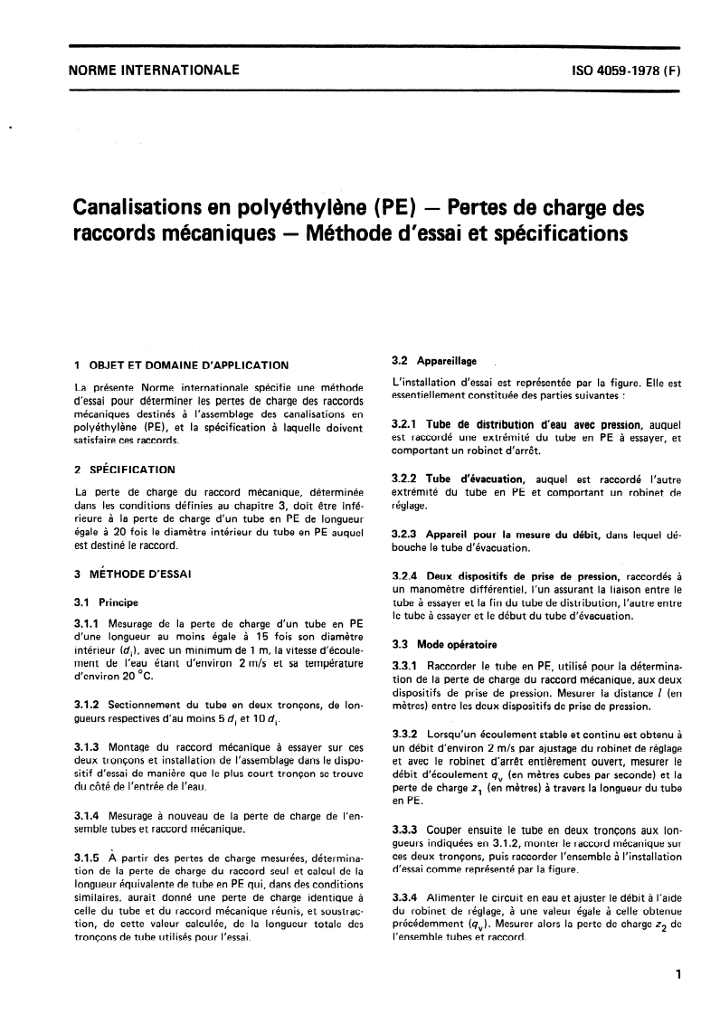 ISO 4059:1978 ISO 4059:1978 - Canalisations en polyéthylène (PE) — Pertes de charge des raccords mécaniques — Méthode d'essai et spécifications/1/1978 - Page 3 preview