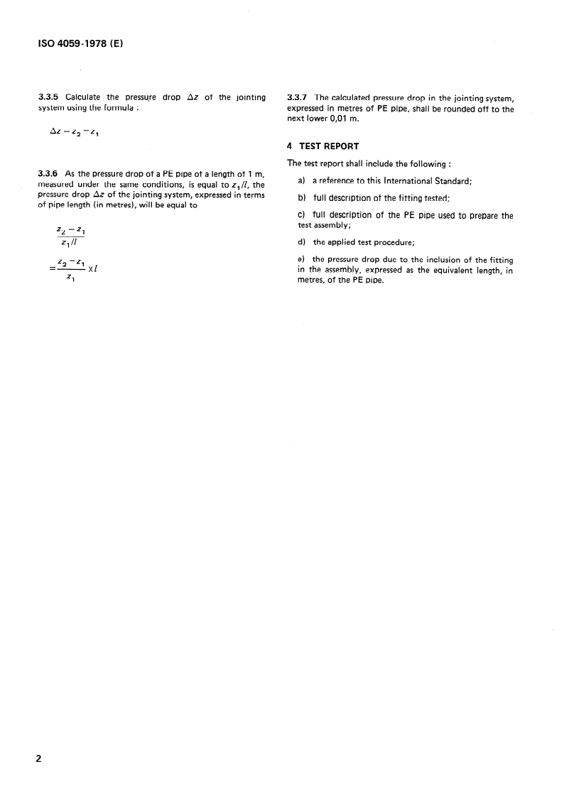 ISO 4059:1978 ISO 4059:1978 - Polyethylene (PE) pipes — Pressure drop in mechanical pipe-jointing systems — Method of test and requirements/1/1978 - Page 4 preview