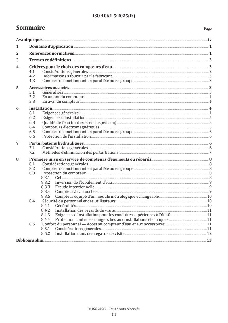 ISO 4064-5:2025 ISO 4064-5:2025 - Compteurs d'eau potable froide et d'eau chaude — Partie 5: Exigences d'installation
Released:17. 09. 2025 - Page 3 preview
