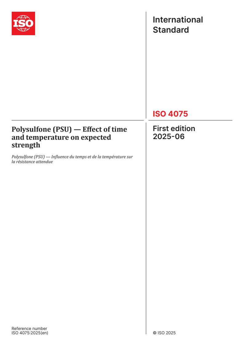 ISO 4075:2025 - Polysulfone (PSU) — Effect of time and temperature on expected strength
Released:2. 06. 2025