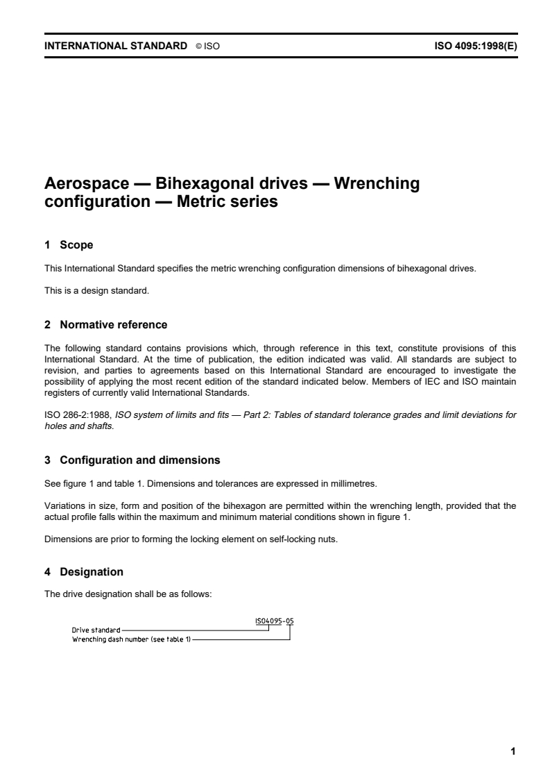 ISO 4095:1998 ISO 4095:1998 - Aerospace — Bihexagonal drives — Wrenching configuration — Metric series/5/1998 - Page 3 preview