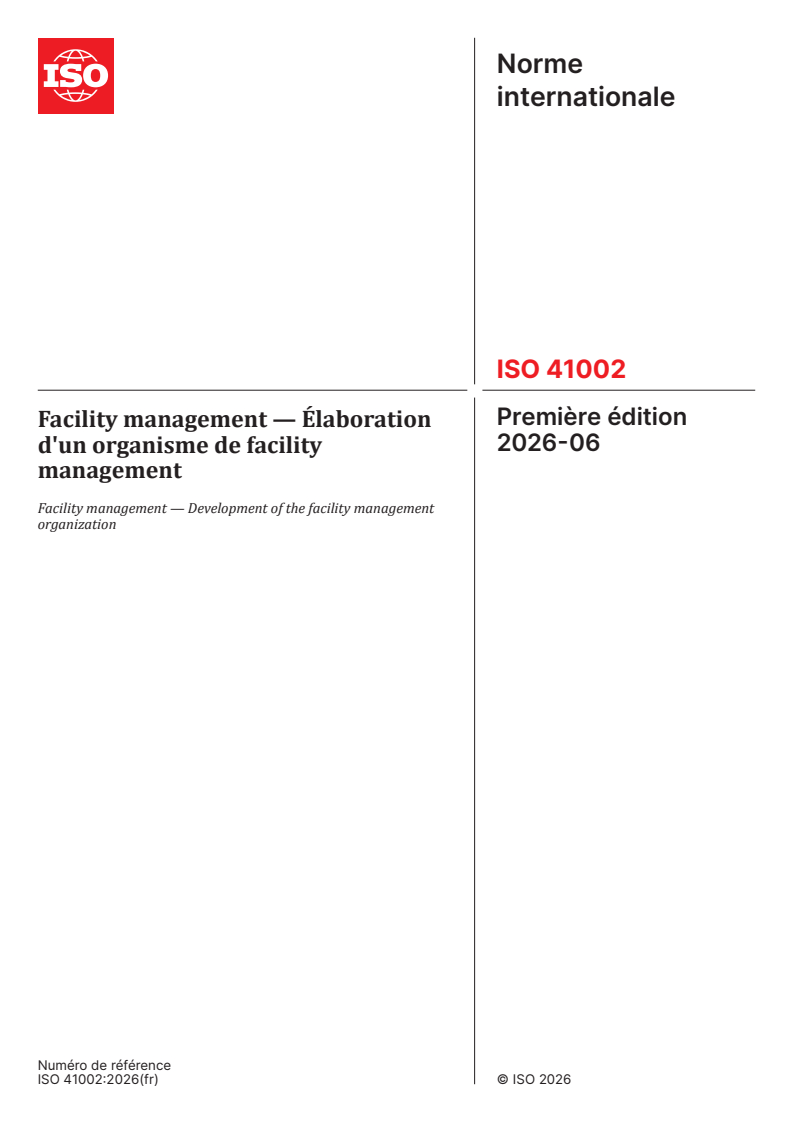 ISO 41002:2026 ISO 41002:2026 - Facility management — Élaboration d'un organisme de facility management - Page 1 preview
