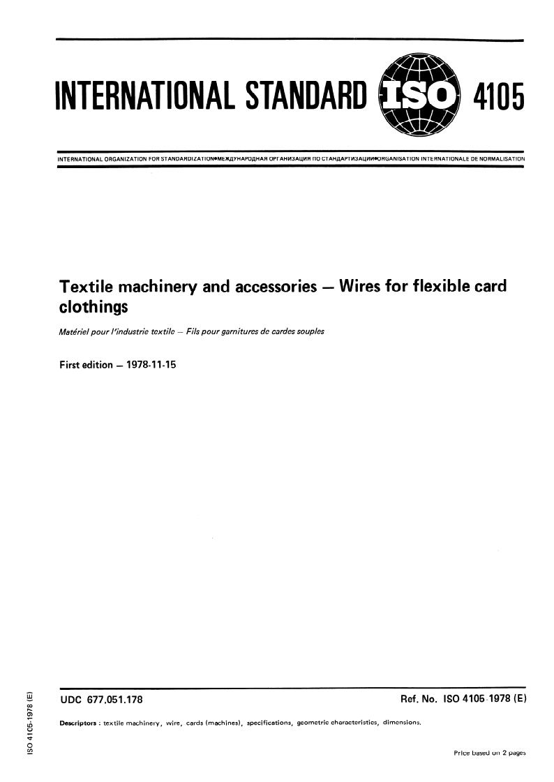 ISO 4105:1978 ISO 4105:1978 - Textile machinery and accessories — Wires for flexible card clothings/1/1978 - Page 1 preview