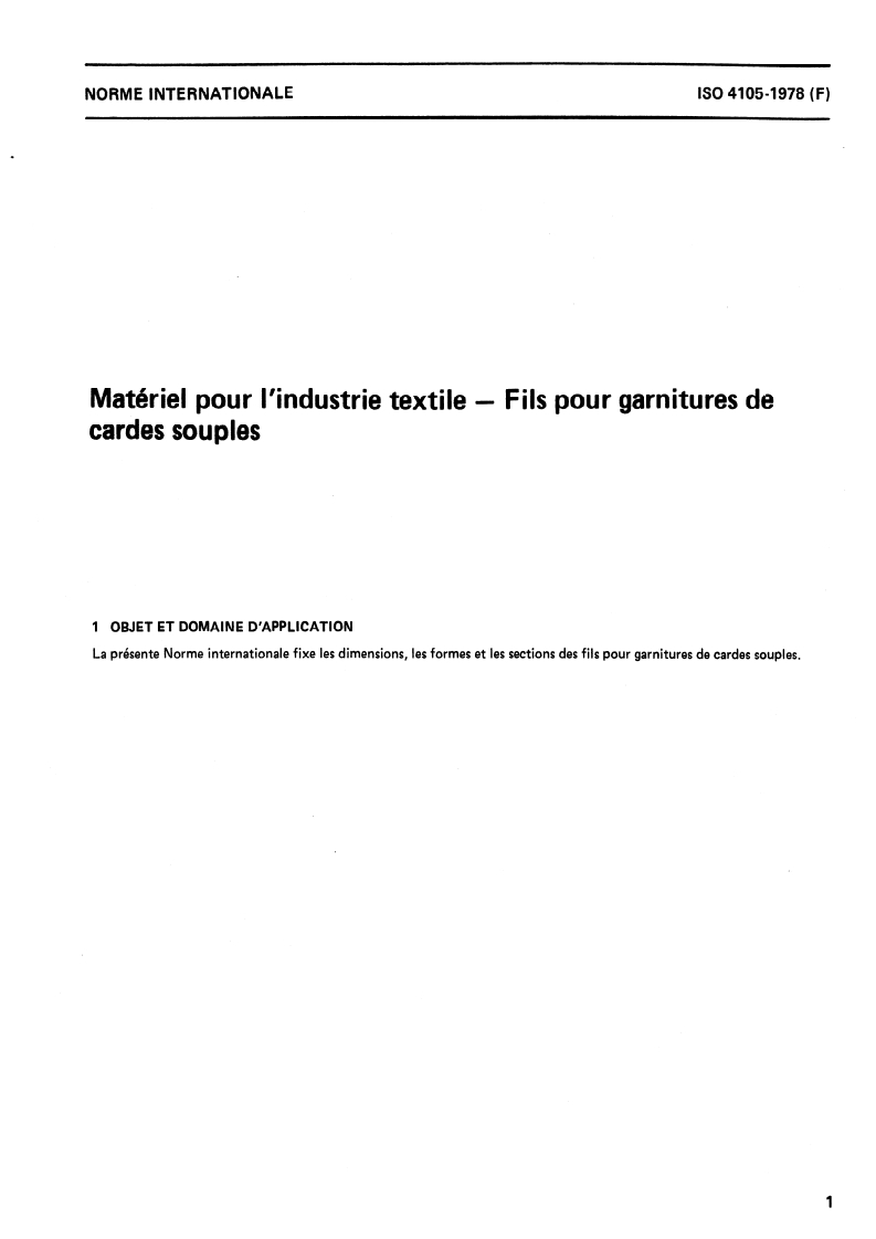 ISO 4105:1978 ISO 4105:1978 - Matériel pour l'industrie textile — Fils pour garnitures de cardes souples/1/1978 - Page 3 preview