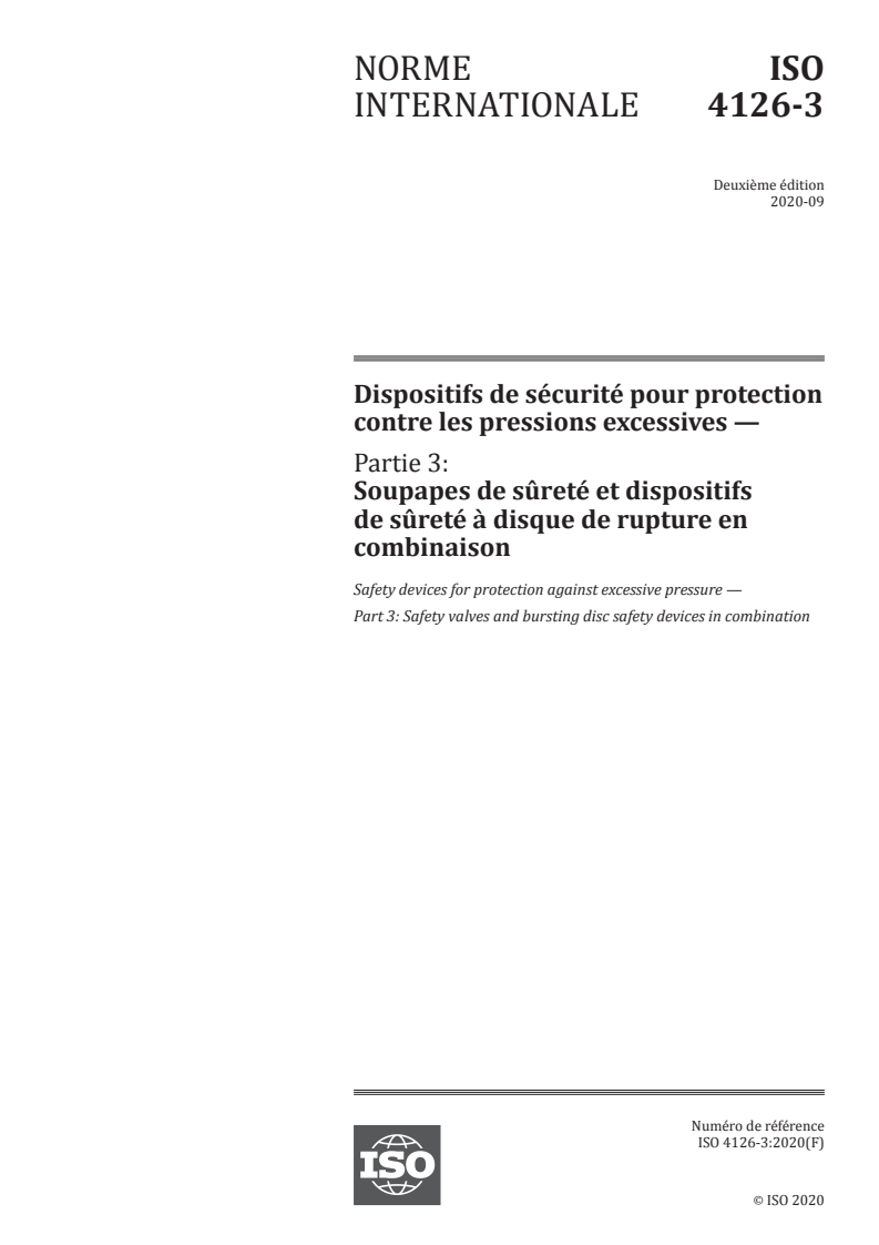 ISO 4126-3:2020 ISO 4126-3:2020 - Dispositifs de sécurité pour protection contre les pressions excessives — Partie 3: Soupapes de sûreté et dispositifs de sûreté à disque de rupture en combinaison/16/2020 - Page 1 preview