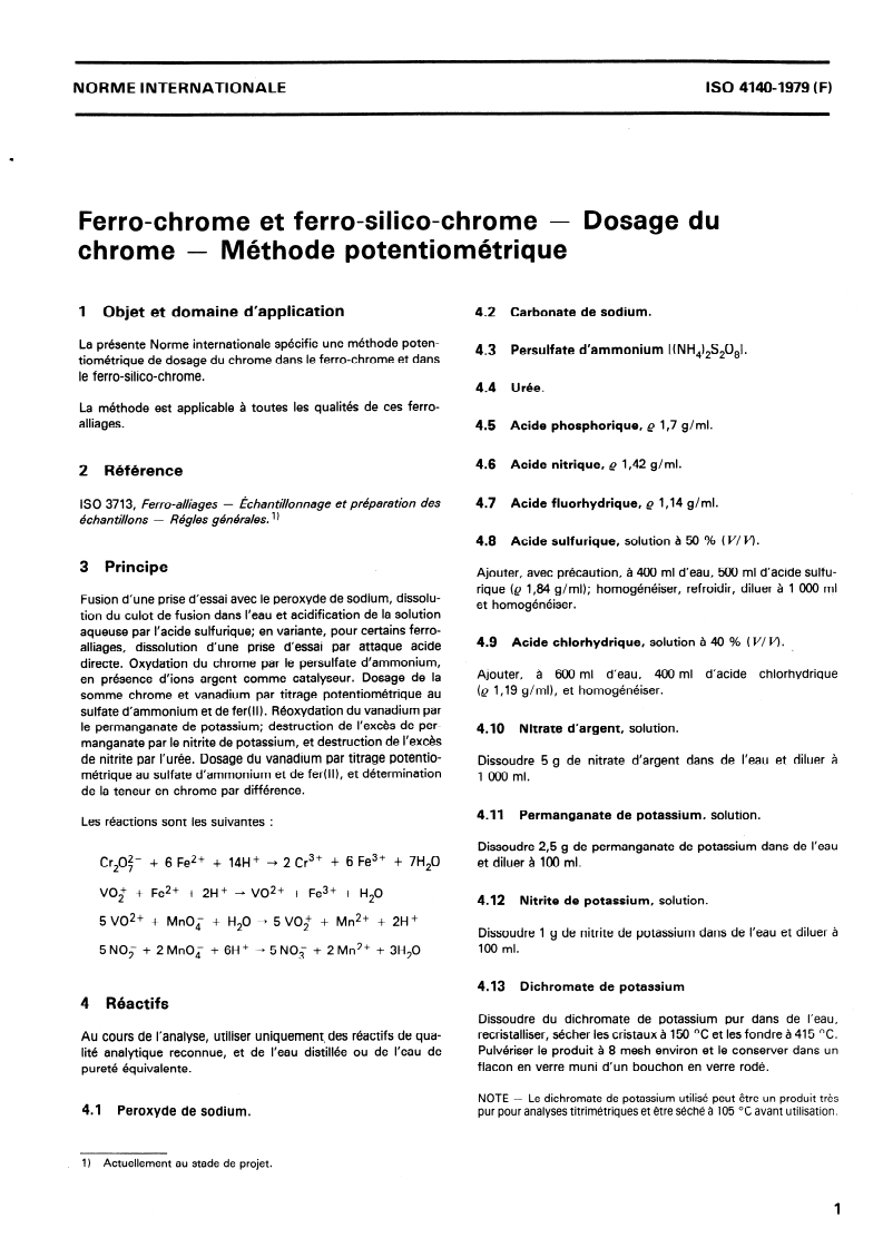ISO 4140:1979 ISO 4140:1979 - Ferro-chrome et ferro-silico-chrome — Dosage du chrome — Méthode potentiométrique/1/1979 - Page 3 preview