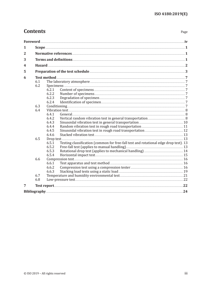 ISO 4180:2019 ISO 4180:2019 - Packaging — Complete, filled transport packages — General rules for the compilation of performance test schedules/5/2019 - Page 3 preview