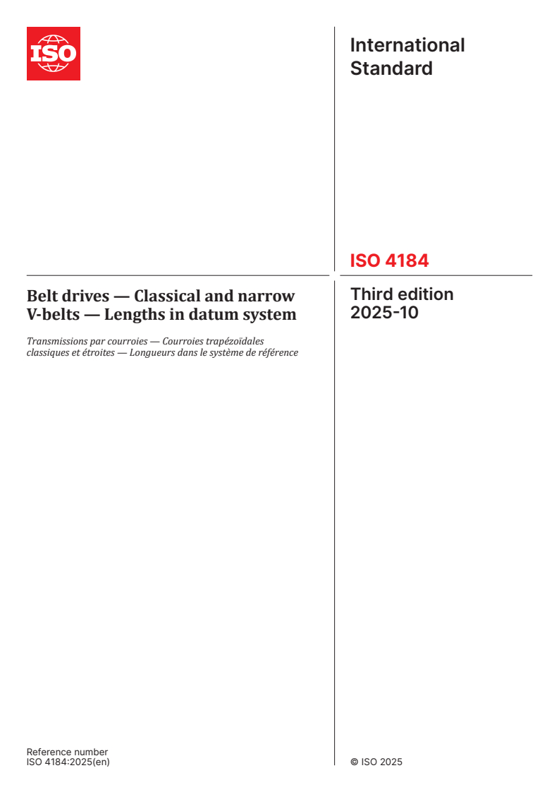 ISO 4184:2025 - Belt drives — Classical and narrow V-belts — Lengths in datum system
Released:10/27/2025