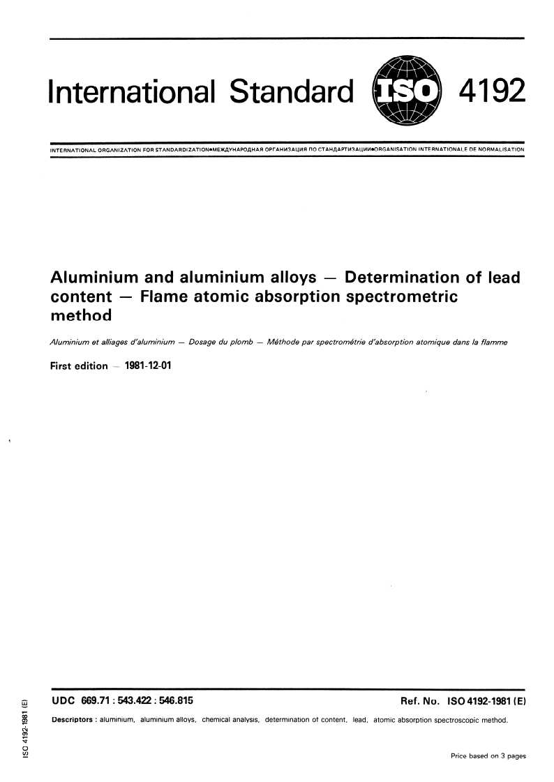 ISO 4192:1981 ISO 4192:1981 - Aluminium and aluminium alloys — Determination of lead content — Flame atomic absorption spectrometric method/1/1981 - Page 1 preview