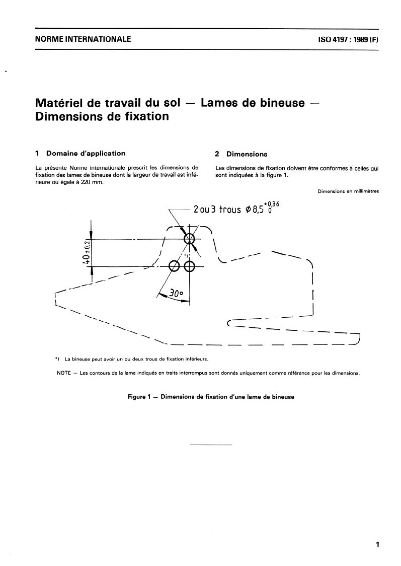 ISO 4197:1989 ISO 4197:1989 - Matériel de travail du sol — Lames de bineuse — Dimensions de fixation/22/1989 - Page 3 preview