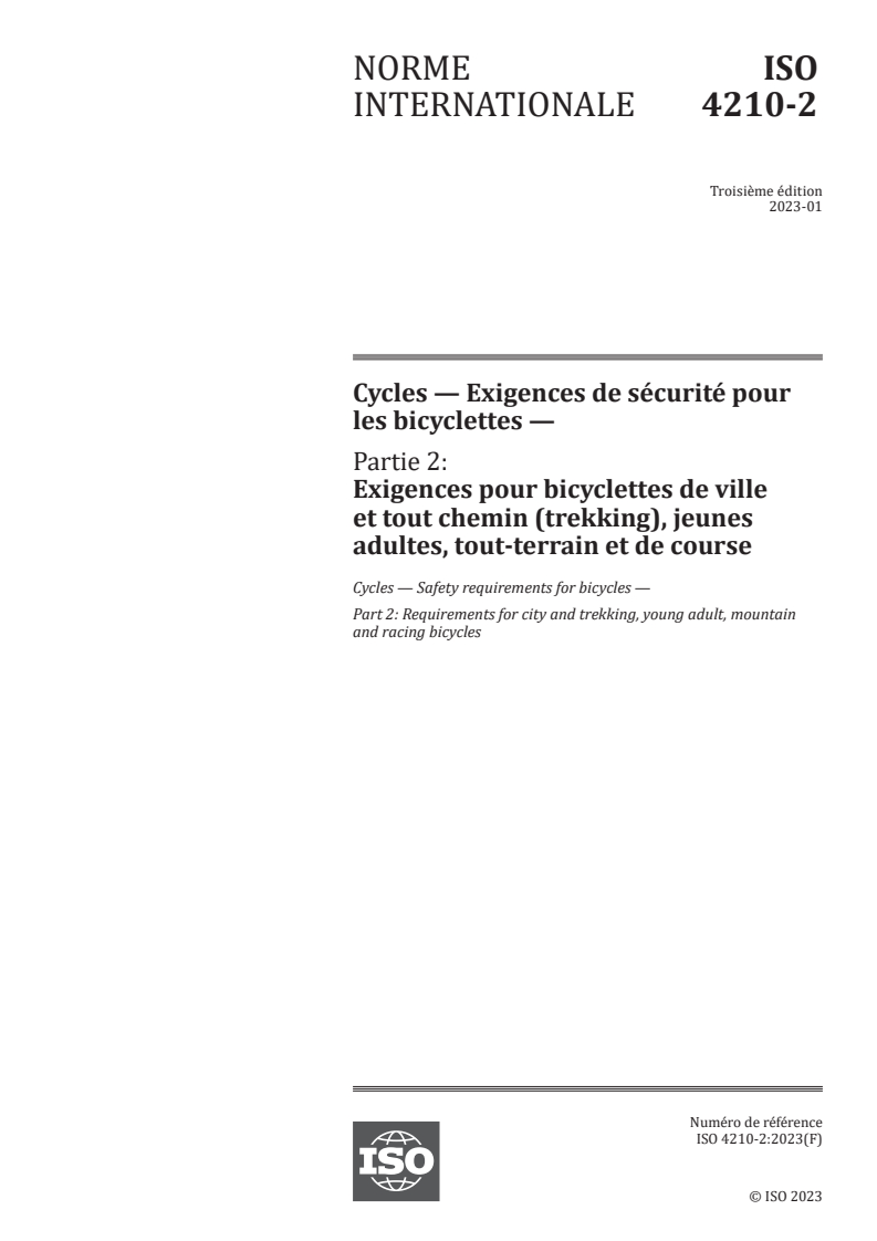ISO 4210-2:2023 ISO 4210-2:2023 - Cycles — Exigences de sécurité pour les bicyclettes — Partie 2: Exigences pour bicyclettes de ville et tout chemin (trekking), jeunes adultes, tout-terrain et de course
Released:8/29/2023 - Page 1 preview