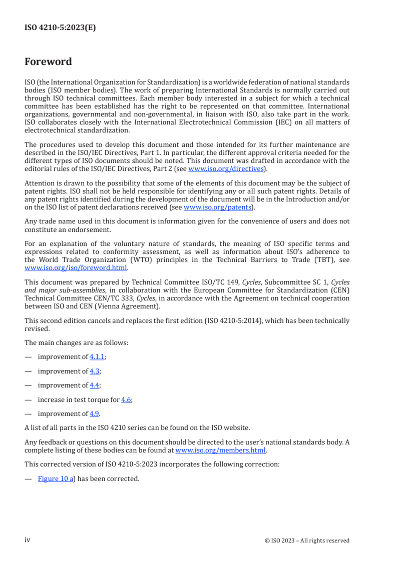 ISO 4210-5:2023 ISO 4210-5:2023 - Cycles — Safety requirements for bicycles — Part 5: Steering test methods
Released:8/22/2023 - Page 4 preview