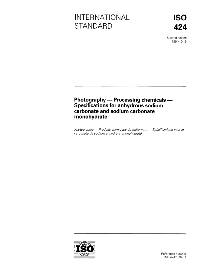 ISO 424:1994 ISO 424:1994 - Photography — Processing chemicals — Specifications for anhydrous sodium carbonate and sodium carbonate monohydrate/20/1994 - Page 1 preview