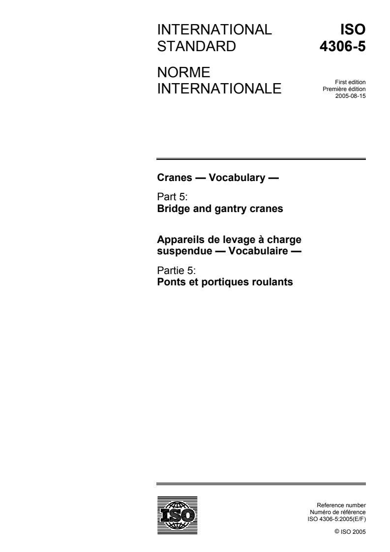 ISO 4306-5:2005 ISO 4306-5:2005 - Cranes — Vocabulary — Part 5: Bridge and gantry cranes/22/2005 - Page 1 preview