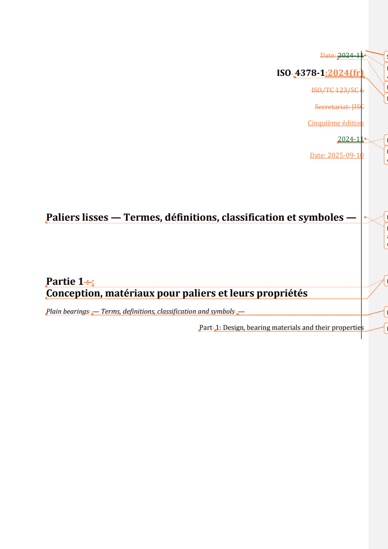 REDLINE ISO 4378-1:2024 - Paliers lisses — Termes, définitions, classification et symboles — Partie 1: Conception, matériaux pour paliers et leurs propriétés
Released:10/10/2025