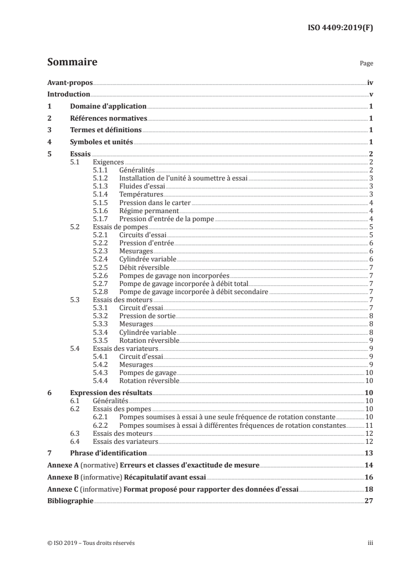 ISO 4409:2019 ISO 4409:2019 - Transmissions hydrauliques — Pompes, moteurs et variateurs volumétriques — Méthodes d'essai et de présentation des données de base du fonctionnement en régime permanent/11/2019 - Page 3 preview