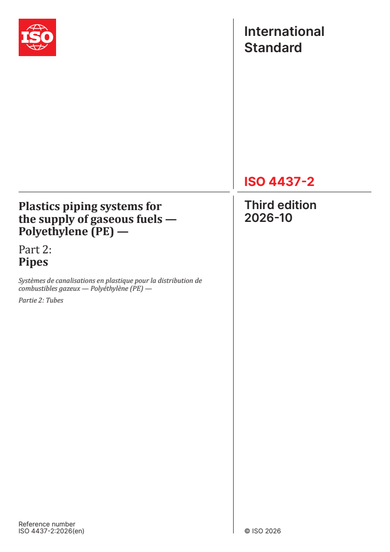 ISO 4437-2:2026 ISO 4437-2:2026 - Plastics piping systems for the supply of gaseous fuels — Polyethylene (PE) — Part 2: Pipes - Page 1 preview