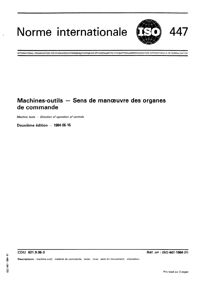 ISO 447:1984 ISO 447:1984 - Machines-outils — Sens de manoeuvre des organes de commande/1/1984 - Page 1 preview