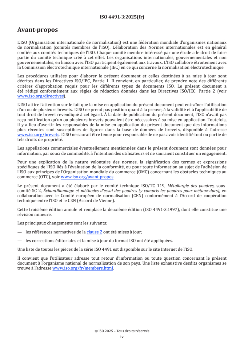 ISO 4491-3:2025 ISO 4491-3:2025 - Poudres métalliques — Dosage de l'oxygène par les méthodes de réduction — Partie 3: Oxygène réductible par l'hydrogène
Released:17. 09. 2025 - Page 4 preview