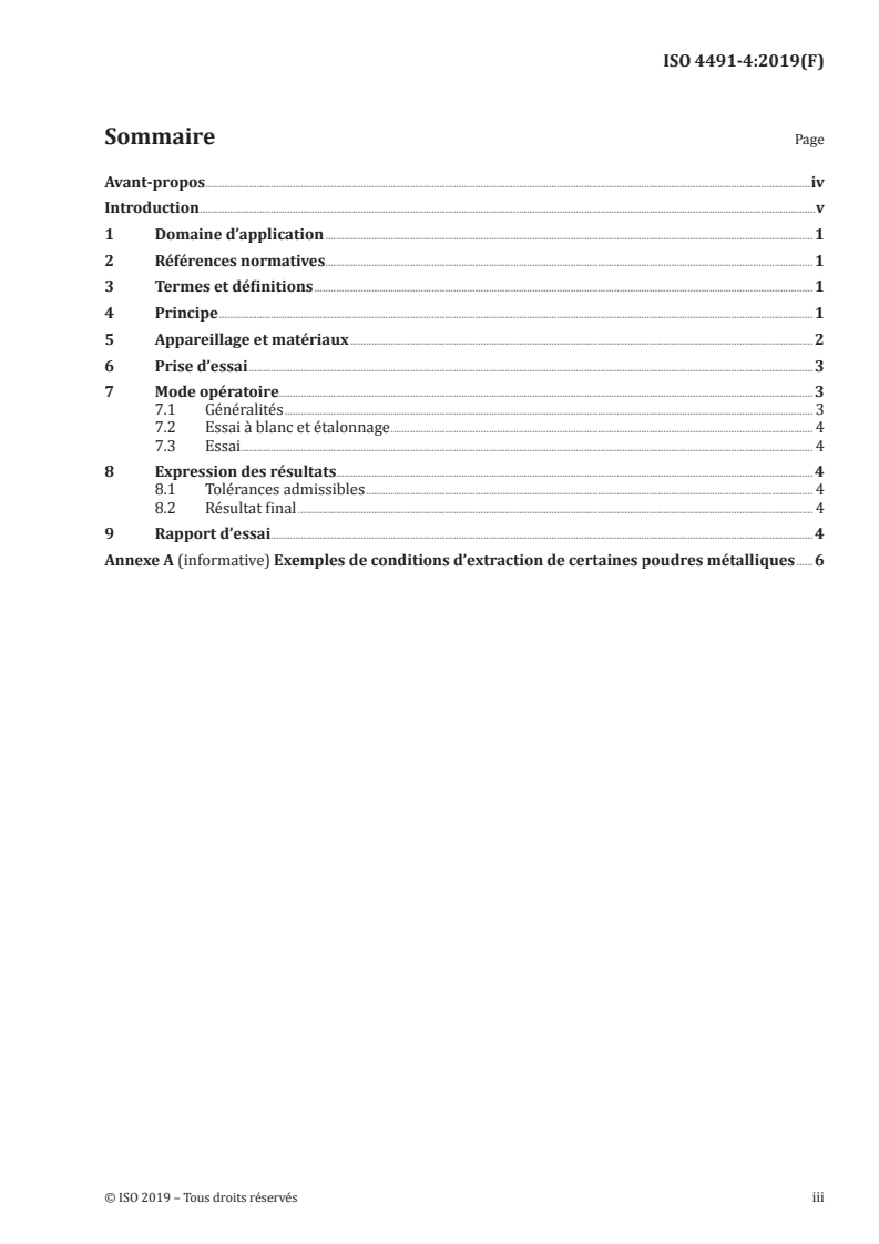 ISO 4491-4:2019 ISO 4491-4:2019 - Poudres métalliques — Dosage de l'oxygène par les méthodes de réduction — Partie 4: Oxygène total par réduction-extraction/1/2019 - Page 3 preview