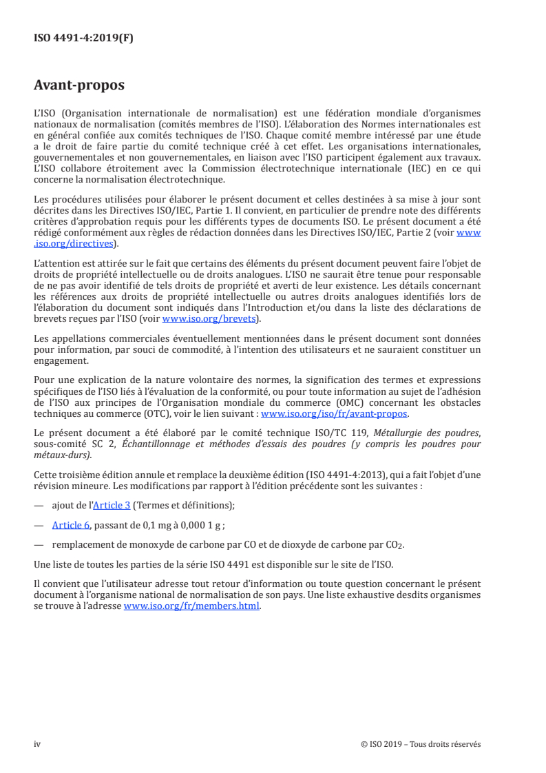 ISO 4491-4:2019 ISO 4491-4:2019 - Poudres métalliques — Dosage de l'oxygène par les méthodes de réduction — Partie 4: Oxygène total par réduction-extraction/1/2019 - Page 4 preview