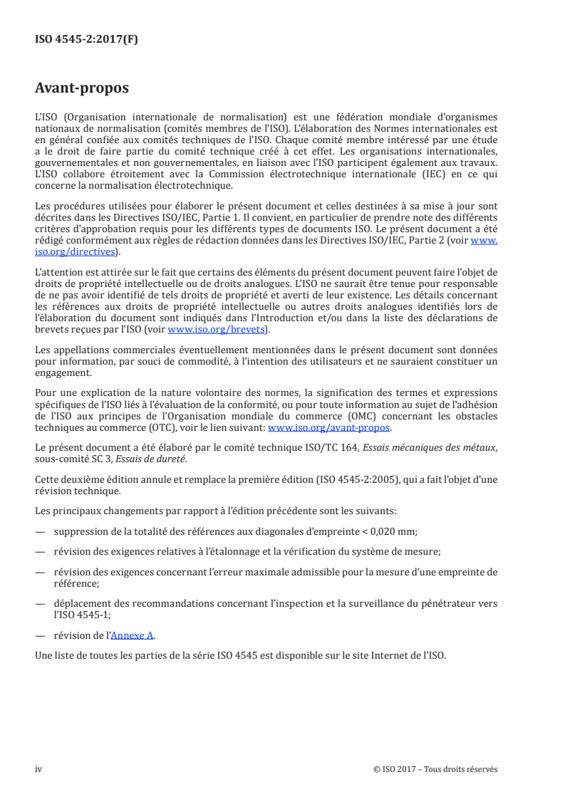 ISO 4545-2:2017 ISO 4545-2:2017 - Matériaux métalliques — Essai de dureté Knoop — Partie 2: Vérification et étalonnage des machines d'essai
Released:12/14/2017 - Page 4 preview