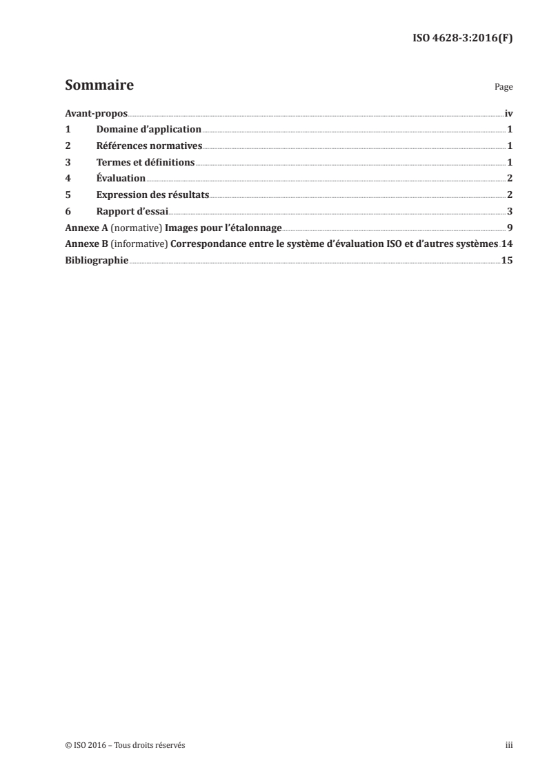 ISO 4628-3:2016 ISO 4628-3:2016 - Peintures et vernis — Évaluation de la dégradation des revêtements — Désignation de la quantité et de la dimension des défauts, et de l'intensité des changements uniformes d'aspect — Partie 3: Évaluation du degré d'enrouillement/12/2016 - Page 3 preview