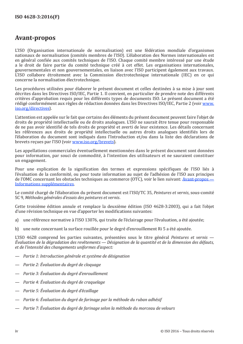 ISO 4628-3:2016 ISO 4628-3:2016 - Peintures et vernis — Évaluation de la dégradation des revêtements — Désignation de la quantité et de la dimension des défauts, et de l'intensité des changements uniformes d'aspect — Partie 3: Évaluation du degré d'enrouillement/12/2016 - Page 4 preview