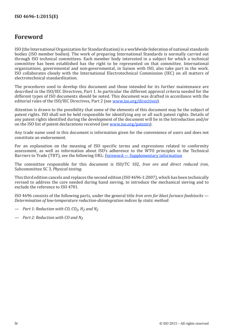 ISO 4696-1:2015 ISO 4696-1:2015 - Iron ores for blast furnace feedstocks — Determination of low-temperature reduction-disintegration indices by static method — Part 1: Reduction with CO, CO2, H2 and N2/20/2015 - Page 4 preview
