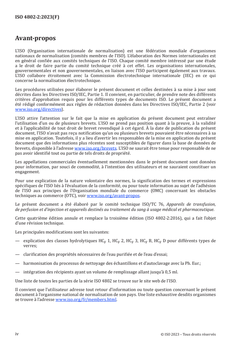 ISO 4802-2:2023 ISO 4802-2:2023 - Verrerie — Résistance hydrolytique des surfaces internes des récipients en verre — Partie 2: Détermination par spectrométrie de flamme et classification
Released:12/19/2023 - Page 4 preview