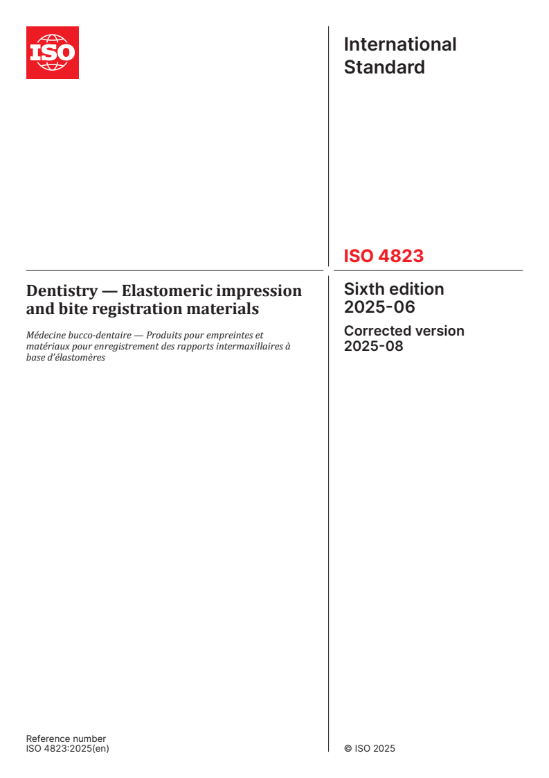ISO 4823:2025 - Dentistry — Elastomeric impression and bite registration materials
Released:22. 08. 2025