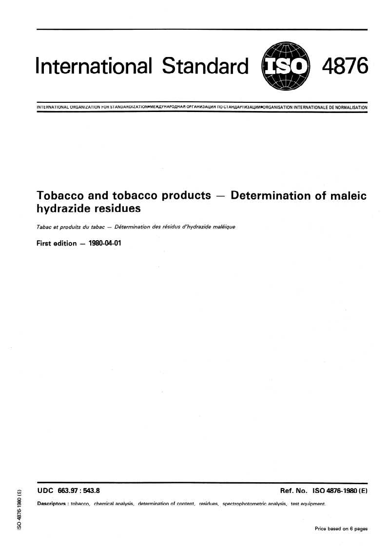 SIST ISO 4876:1995 ISO 4876:1980 - Tobacco and tobacco products — Determination of maleic hydrazide residues/1/1980 - Page 1 preview