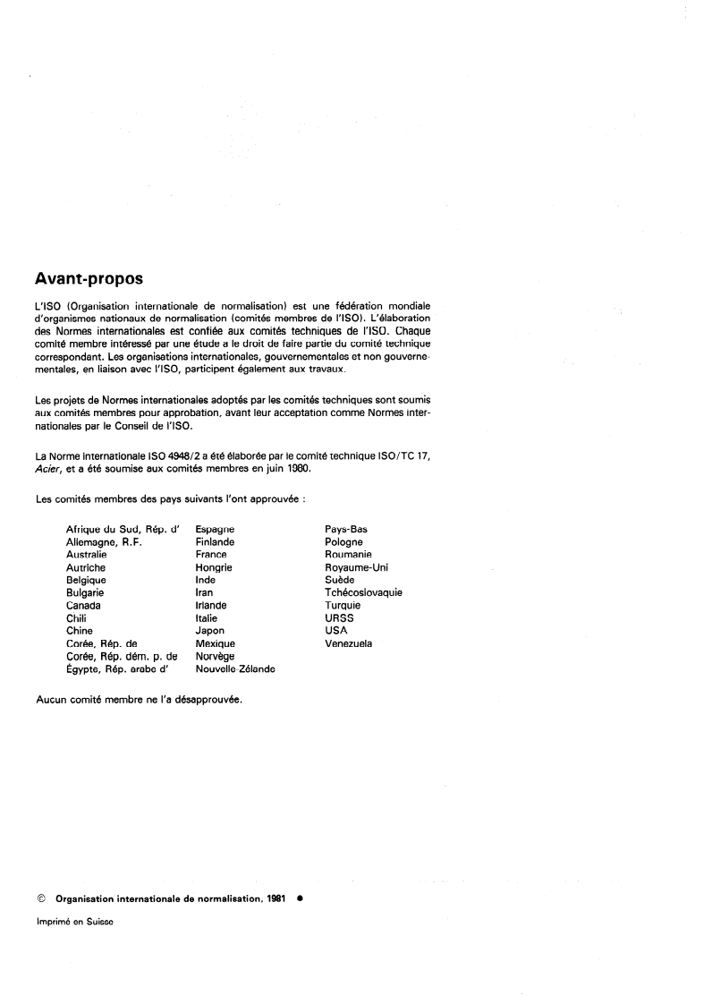 ISO 4948-2:1981 ISO 4948-2:1981 - Aciers — Classification — Partie 2: Classification des aciers alliés et aciers non alliés en fonction des principales classes de qualité et des caractéristiques principales de propriétés ou d'application/1/1981 - Page 2 preview