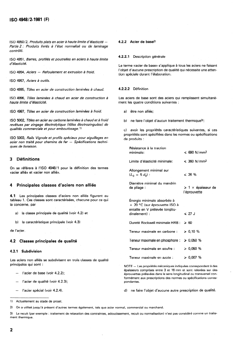 ISO 4948-2:1981 ISO 4948-2:1981 - Aciers — Classification — Partie 2: Classification des aciers alliés et aciers non alliés en fonction des principales classes de qualité et des caractéristiques principales de propriétés ou d'application/1/1981 - Page 4 preview