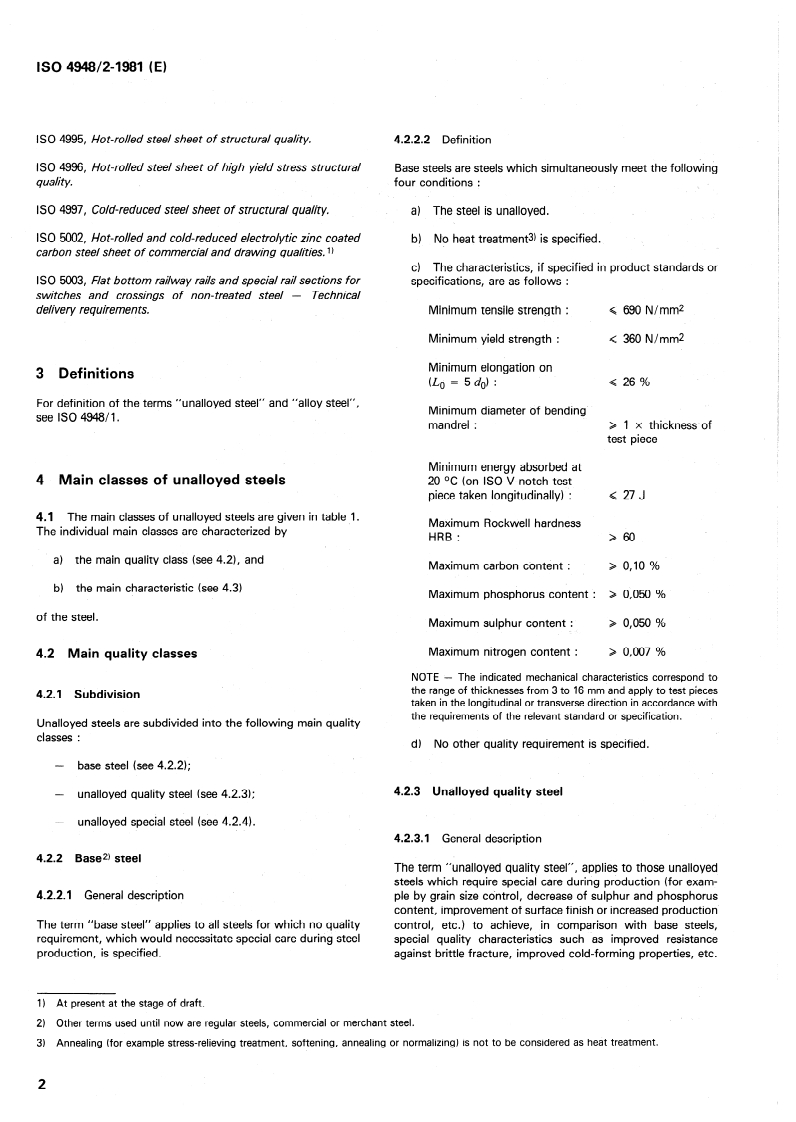 ISO 4948-2:1981 ISO 4948-2:1981 - Steels — Classification — Part 2: Classification of unalloyed and alloy steels according to main quality classes and main property or application characteristics/1/1981 - Page 4 preview