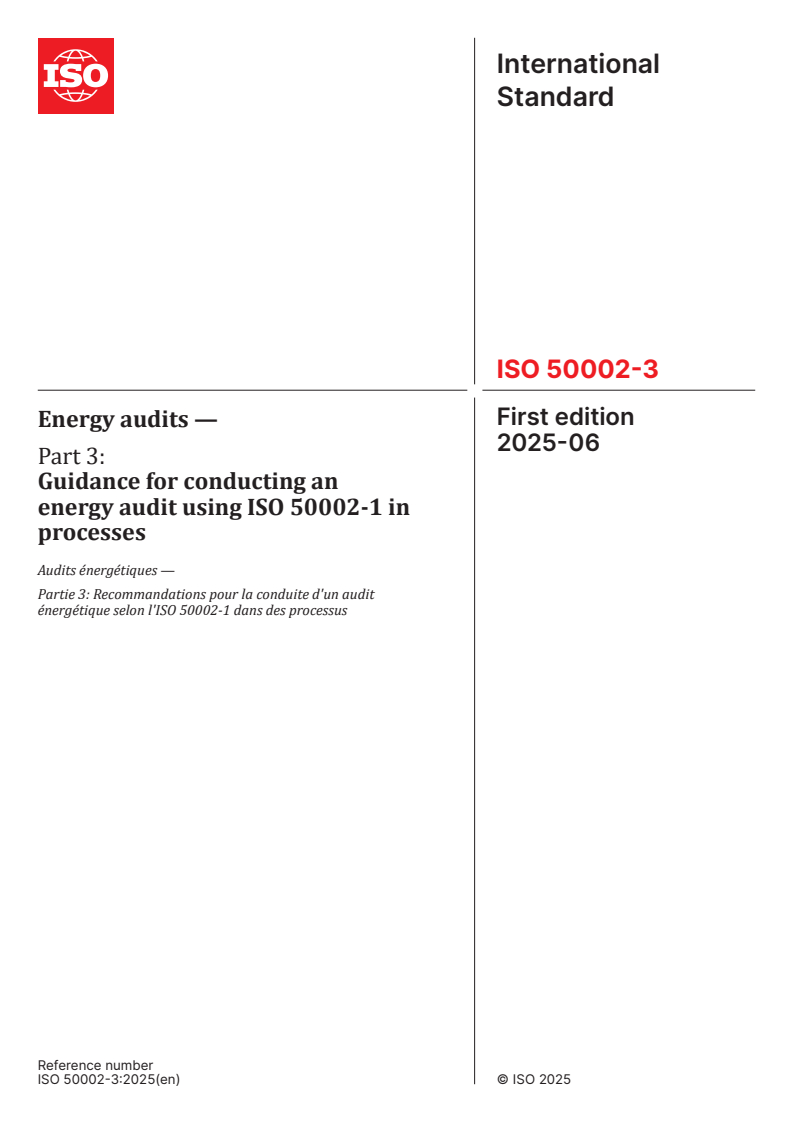 ISO 50002-3:2025 - Energy audits — Part 3: Guidance for conducting an energy audit using ISO 50002-1 in processes
Released:2. 06. 2025