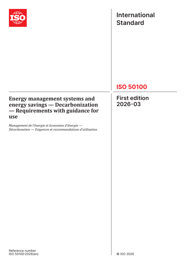ISO 50100:2026 ISO 50100:2026 - Energy management systems and energy savings — Decarbonization — Requirements with guidance for use - Page 1 preview