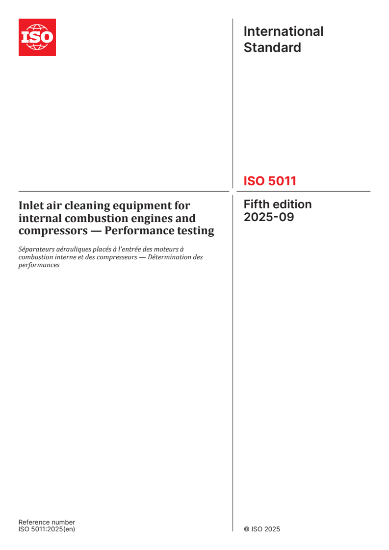 ISO 5011:2025 ISO 5011:2025 - Inlet air cleaning equipment for internal combustion engines and compressors — Performance testing
Released:9/25/2025