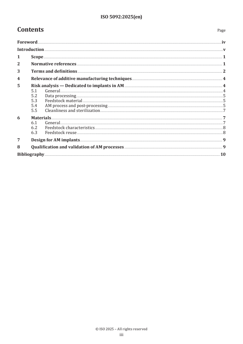 ISO 5092:2025 ISO 5092:2025 - Additive manufacturing for medical — General principles — Additive manufacturing of non-active implants
Released:9/22/2025 - Page 3 preview