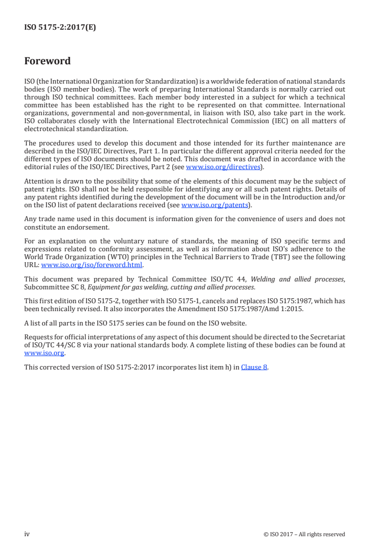 ISO 5175-2:2017 ISO 5175-2:2017 - Gas welding equipment — Safety devices — Part 2: Devices not incorporating a flame (flashback) arrestor/10/2019 - Page 4 preview