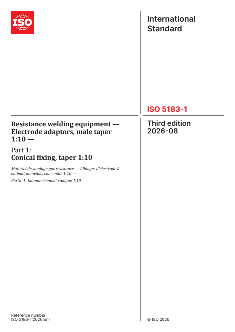 ISO 5183-1:2026 ISO 5183-1:2026 - Resistance welding equipment — Electrode adaptors, male taper 1:10 — Part 1: Conical fixing, taper 1:10 - Page 1 preview